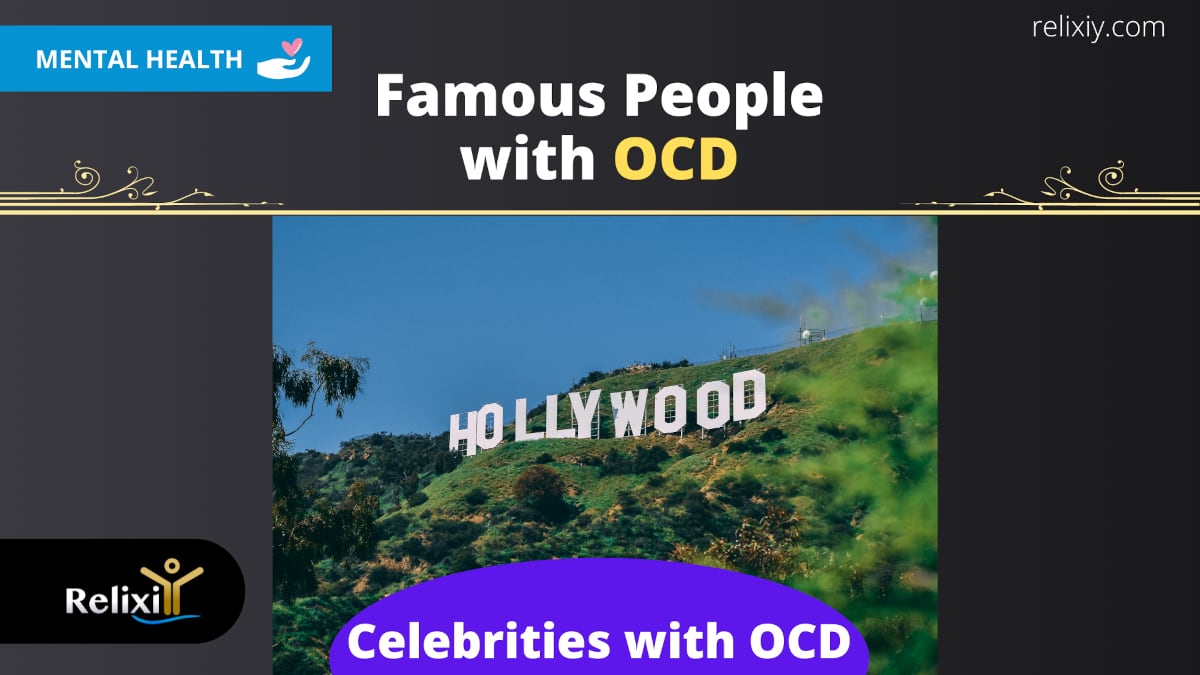 Famous people with OCD - Celebrities with OCD