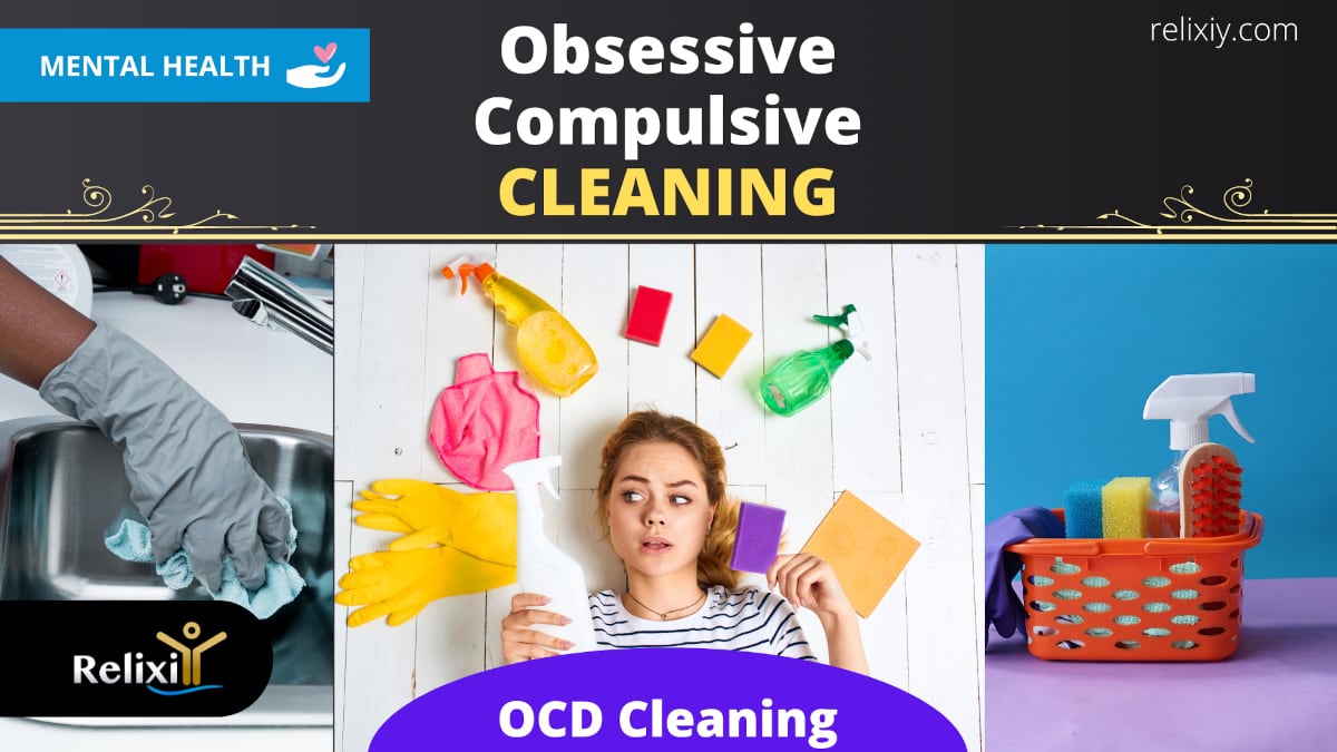 OCD cleaning obsessive compulsive cleaning