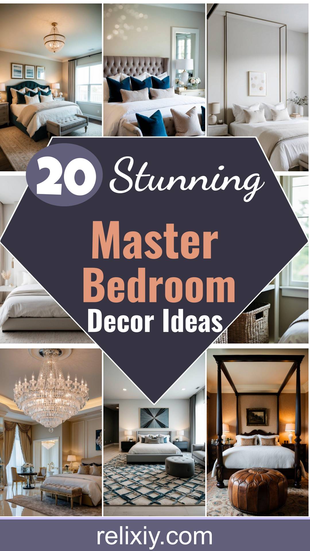20 Stunning Master Bedroom Decor Ideas to Transform Your Space | Relixiy